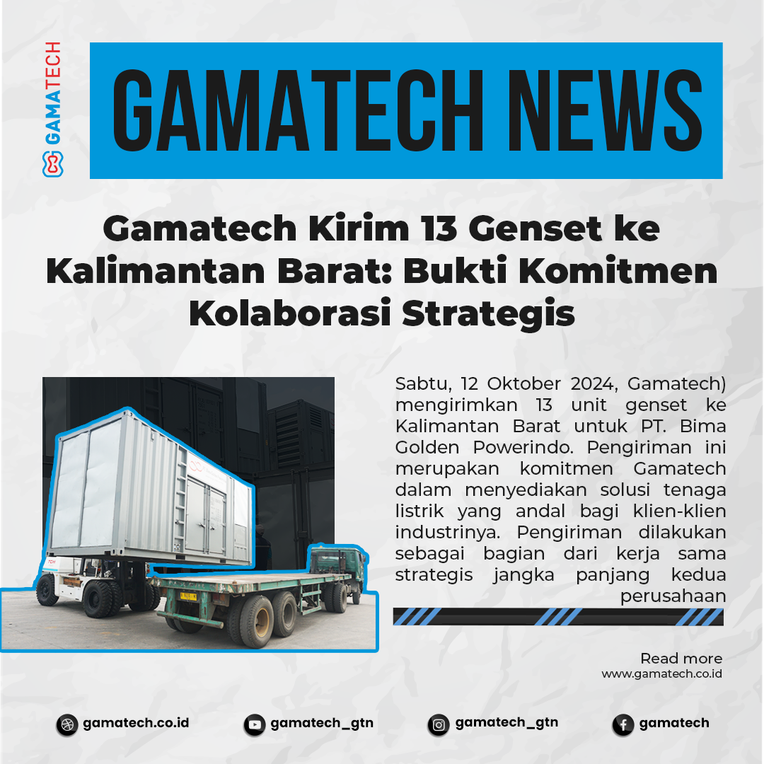 gamatech kirim 13 genset ke kalimantan barat